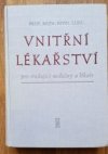 Vnitřní lékařství pro studující medicíny a lékaře