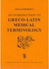 An introduction to Greco-Latin medical terminology