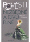 Pověsti nezbedné a divů plné