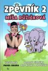 Zpěvník veselé písničky pro kluky a holčičky