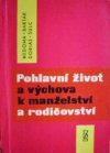 Pohlavní život a výchova k manželství a rodičovství