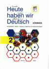 Heute haben wir Deutsch 2