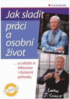 Jak sladit práci a osobní život