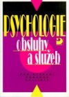 Psychologie obsluhy a služeb pro střední odborná učiliště