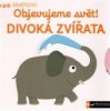 Objevujeme svět! Divoká zvířata