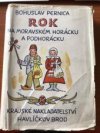 Rok na moravském Horácku a Podhorácku