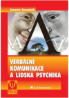 Verbální komunikace a lidská psychika