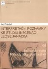 Interpretační poznámky ke studiu inscenací Leoše Janáčka.