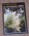 Na Ostravském směru- Kravařský almanach