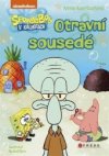 Otravní sousedé