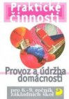 Praktické činnosti pro 6.-9. ročník základních škol