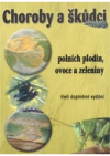 Choroby a škůdci polních plodin, ovoce a zeleniny