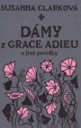 Dámy z Grace Adieu a jiné povídky