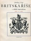 Britská říše v období imperialismu