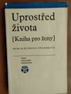 Uprostřed života