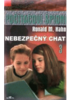 Počítačoví špioni. Nebezpečný chat.