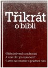 Třikrát o Bibli