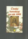 Čínský horoskop na rok 1999