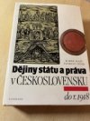 Dějiny státu a práva v Československu do r.1918
