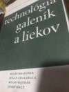 Technológia galeník a liekov