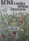 Leki z Bożej apteki - dzieciom