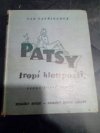 Patsy tropí hlouposti