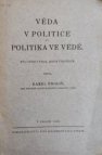 Věda v politice či politika ve vědě