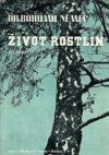 Život rostlin.