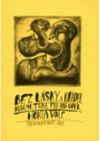 Bez lásky a křídel neseme těžce ten náš úděl