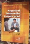 Kognitivně-behaviorální terapie v praxi