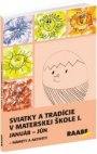 Sviatky a tradície v materskej škole I.