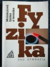 Fyzika pro gymnázia 