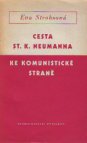 Cesta St. K. Neumanna ke komunistické straně