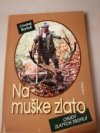 Na muške zlato