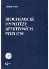 Biochemické hypotézy afektivních poruch