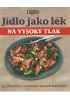 Jídlo jako lék na vysoký tlak