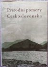 Přírodní poměry Československa