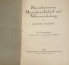  Menschenwesen, Menschenschicksal und Welt-Entwickelung: