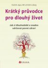 Krátký průvodce pro dlouhý život