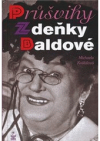 Průšvihy Zdeňky Baldové