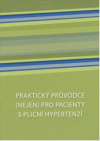 Praktický průvodce (nejen) pro pacienty s plicní hypertenzí