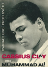 Cassius Clay alias Muhammad Ali