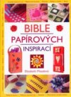 Bible papírových inspirací