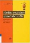 Hledání souřadnic společného světa