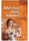 Když chce dcera hubnout