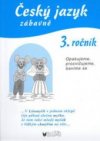 Český jazyk zábavně - 3. ročník