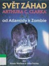 Svět záhad Arthura C. Clarka A - Z