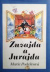 Zuzajda a Jurajda
