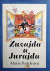 Zuzajda a Jurajda