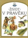 Život v pravěku